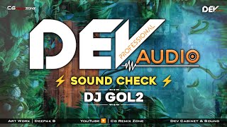 DJ GOL2 - SOUND CHECK DEV CABINET \u0026 SOUND - Cg Remix Zone