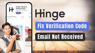 Hinge – How to Fix Verification Code Email Not Received !