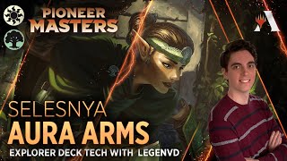 PIONEER MASTERS - Aura Arms | Explorer Deck Tech with LegenVD