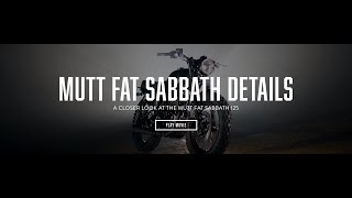 A Closer Look At The Mutt Fat Sabbath 125