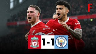Liverpool vs Manchester City 1-1 All Goals & Extended Highlights
