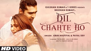 #DilChahteHo#JubinNautiyal#Newsong2020 Dil Chahte Ho