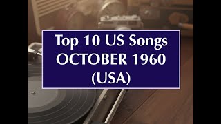 Top 10 Songs OCTOBER 1960; Ray Charles, Chubby Checker, Jimmy Charles, Connie Francis, Bobby Vee, Et