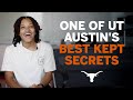 One of UT Austin's Best Kept Secrets