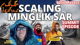 Minglik Sar Expedition - Summit Episode - On footsteps of Anna