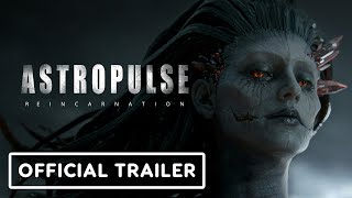 Astropulse: Reincarnation –  Reveal Trailer (Exclusive Extended Version)