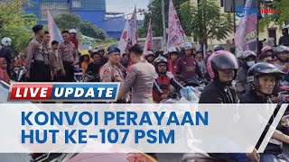 HUT ke-107 PSM, Ribuan Suporter Konvoi Keliling Kota Makassar hingga Aksi Damai di Kantor Gubernur