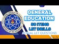 GENERAL EDUCATION 50 QUESTIONS Let Review 2024