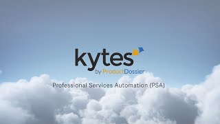 Introducing Kytes | AI-Enabled PSA Software from ProductDossier