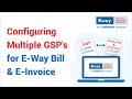 Configuring Multiple GSP's for E-Way Bill & E-Invoice (Hindi)