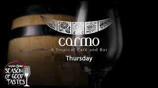 Carmo SEASON OF GOOD TASTES wine dinner Feb. 1