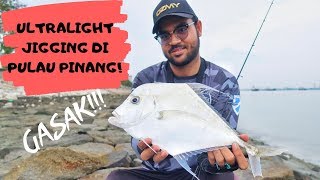 MISI EBEK! JIGGING LANDBASE DI PULAU PINANG!