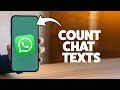 How To Find Out The Number Of Messages In A WhatsApp Chat 2025 (iPhone & Android)