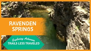 Exploring Arkansas: Trails Less Traveled: Ravenden Springs