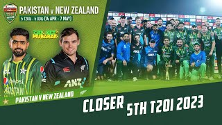 Closer | Pakistan vs New Zealand | 5th T20I 2023 | PCB | M2B2T
