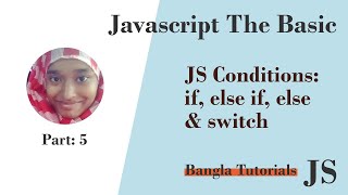 Conditional Statements in Javascript with Flowchart | Javascript Bangla Tutorials