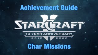 Char Missions - Starcraft 2 10th Anniversary Achievements