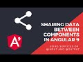 How to share data between components in Angular 9 | Tutorial 2020