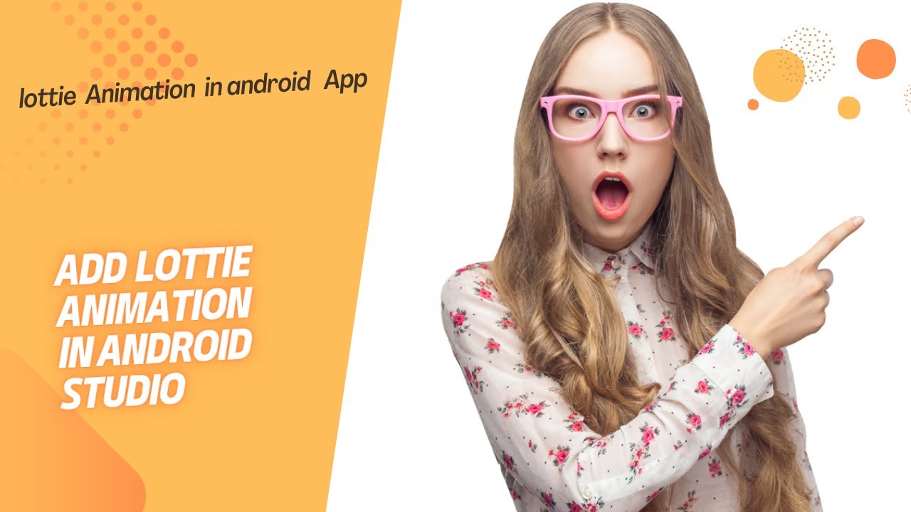 Lottie Animation Android Studio|| Lottie Files Android - YouTube