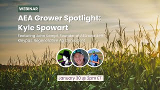 AEA Grower Highlight - Kyle Spowart