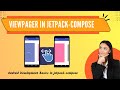 How to implement ViewPager in Jetpack-Compose | Android Development basics in jetpack-compose