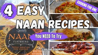 4 EASY NAAN Recipes You NEED To Try || Cooking For ONE