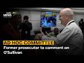 Ad Hoc Committee | Former prosecutor to comment on O'Sullivan