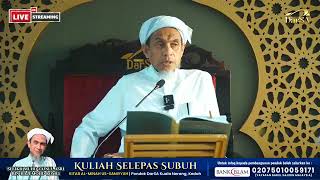 24 Oktober 2024 Kuliah Selepas Subuh || TG Syeikh Zainul Asri