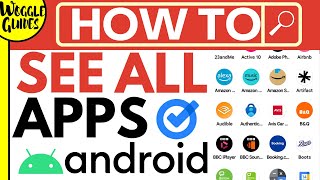 How to see all apps on Android