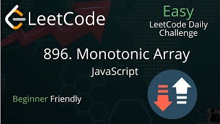 896. Monotonic Array - JavaScript