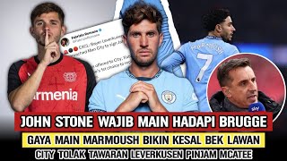 WAJIB MAIN‼️Stones Jadi Harapan Pep🔵Gaya Main Marmoush Curi Perhatian😱City Tolak Pinjamkan McAtee📝