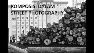 KOMPOSISI DALAM STREET PHOTOGRAPHY