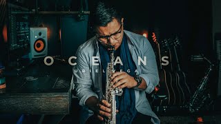 Oceans | Instrumental Sax | Uriel Vega