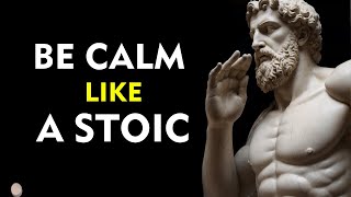 10 LESSONS from STOICISM to KEEP CALM | Marcus Aurelius STOICISM