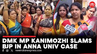 Anna University rape case | 'BJP at fault...'DMK MP Kanimozhi blames Centre for FIR leak