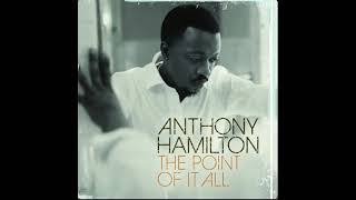 Anthony Hamilton - Cool (feat. David Banner)