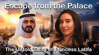 Princess Latifah of Dubai: Escape, Courage, and Controversy