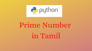 Basic Python Programs || Prime Number || Python in Tamil