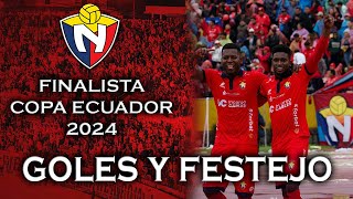 El Nacional finalista de Copa Ecuador - Desde las gradas, goles y relato de La Radio Redonda Quito