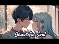 Nightcore - Beautiful Soul || Lyrics