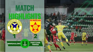 MARSAXLOKK 1 2 PARTIZANI TIRANA FULL HIGHLIGHTS | UEFA CONFERENCE LEAGUE 1ST QF ROUND | 18-07-2024