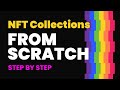 Complete tutorial / How to create 10000 NFT Collections FROM SCRATCH. No coding knowledge needed