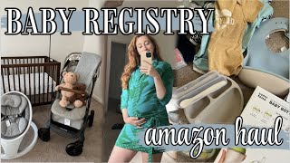 AMAZON REGISTRY HAUL 2022 | first time mom, newborn must haves, \u0026 baby essentials