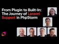 Built-in Laravel Support: A New Era for PhpStorm Developers