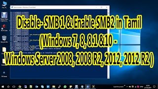 Disable  SMB 1 \u0026 Enable SMB2 all Windows in Tamil