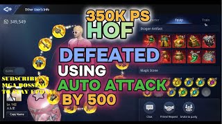 MIR4 GLOBAL | 350K PS HOF DEFEATED USING AUTO ATTACK BY 500 PLAYS