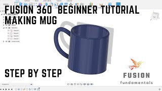 Fusion 360 beginner tutorial: How to make a 3D coffee mug