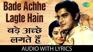 Bade Achhe Lagte Hai with lyrics | बड़े अच्छे लगते है गाने के बोल | Balika Badhu | Sachin | Rajni