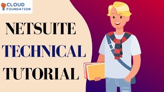 Netsuite Tutorial | Netsuite Tutorial for beginners | Netsuite Training video | CloudFoundation