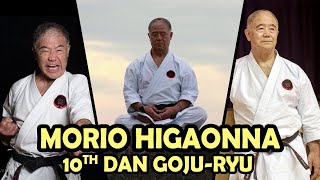 Morio Higaonna The Greatest Master of Goju-Ryu Karate
